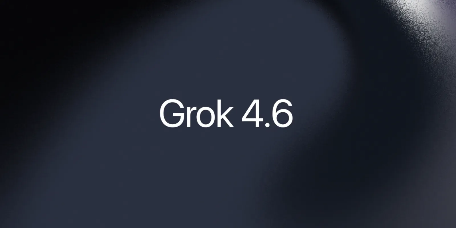 SpaceXAI releases Grok 4.6, claiming GPT-5.6 Sol and Claude Fable 5-level intelligence
